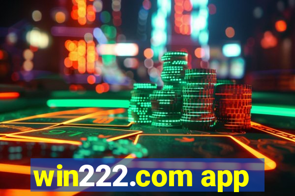 win222.com app